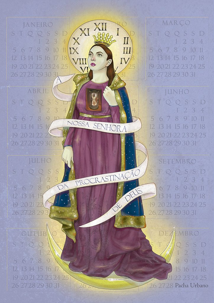 Nossa Senhora da Procrastinação, padroeira dos artistas - pôster.