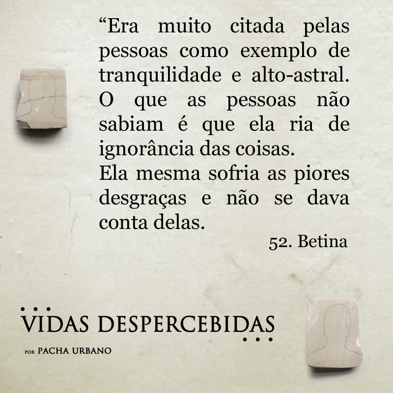 Frase 07 | Vidas Despercebidas