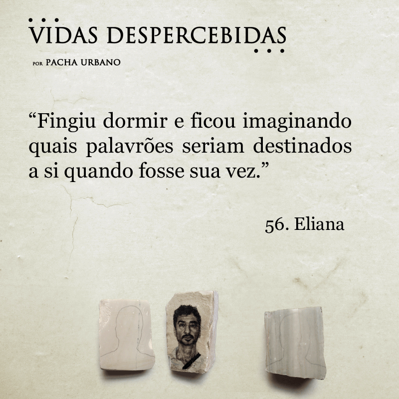 Frase 08 | Vidas Despercebidas